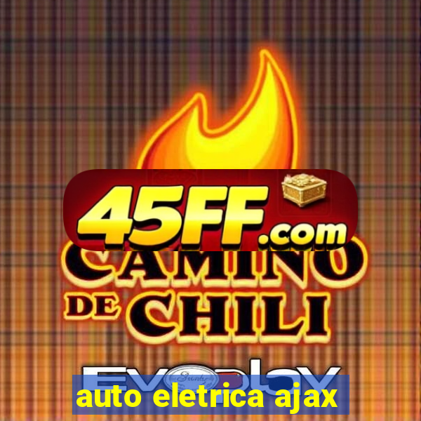 auto eletrica ajax